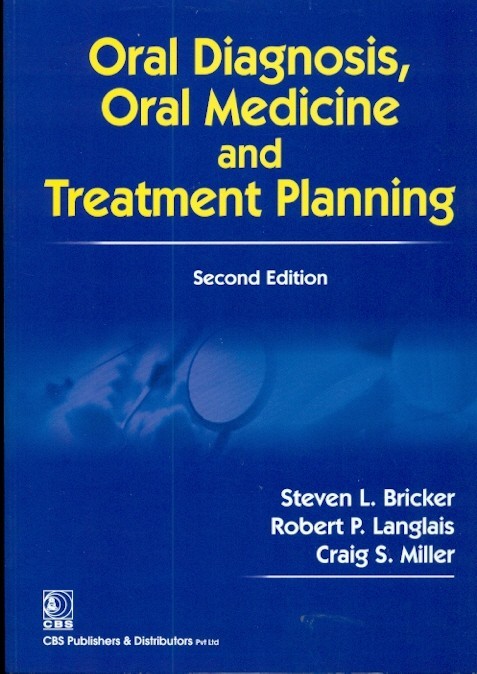 Oral Diagnosis Oral Medicine And Treatment Planning 2Ed (Special Indian Edition (2012)