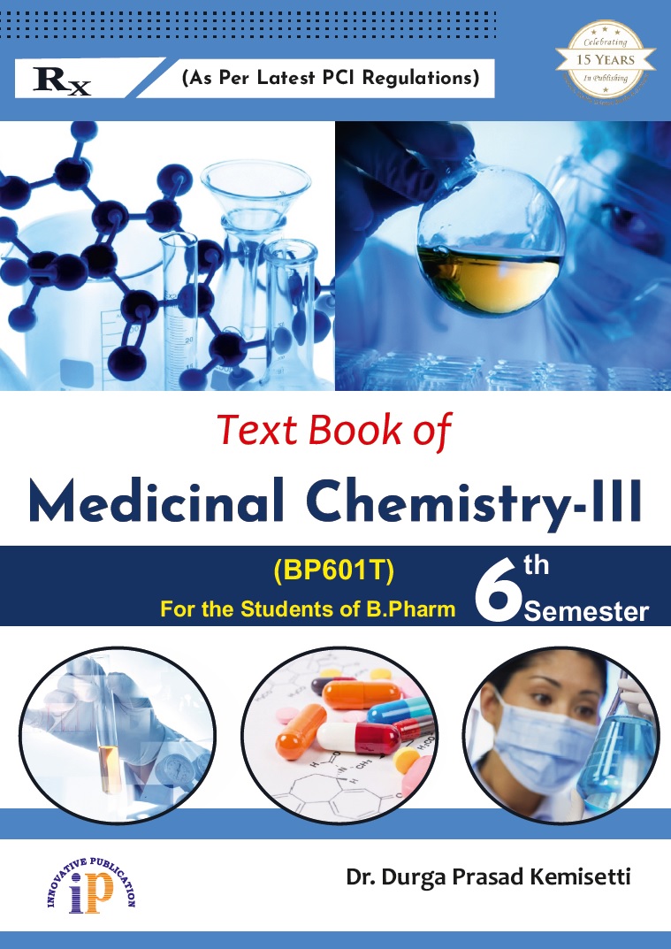 Text Book of Medicinal Chemistry-III for the Students of B.Pharm 6th Semester