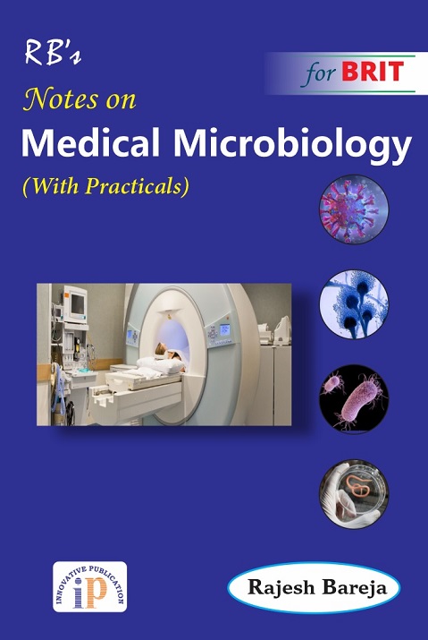 Notes on Medical Microbiology for BRIT