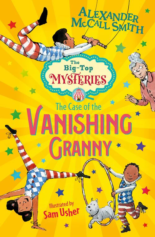 The Big-Top Mysteries (1) The Case of the Vanishing Granny