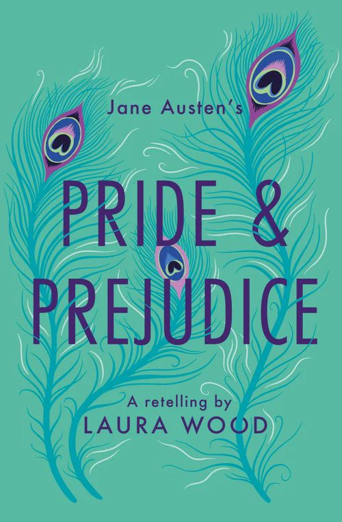 Classic Retellings Pride and Prejudice A Retelling