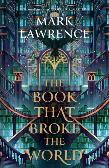 The Library Trilogy (2) The Book That Broke the World