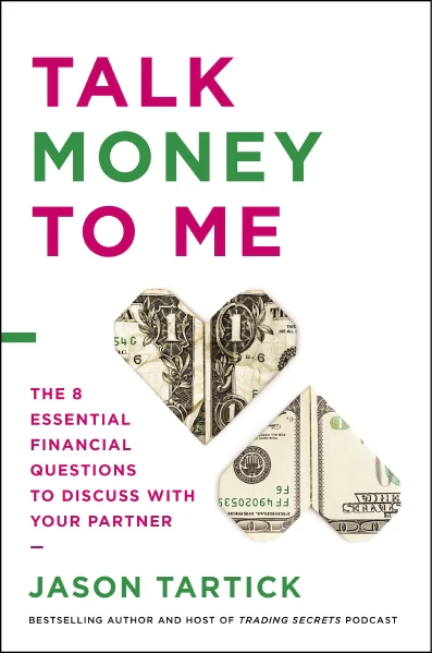 Talk Money to Me The 8 Essential Financial Questions to Discuss With Your Partner