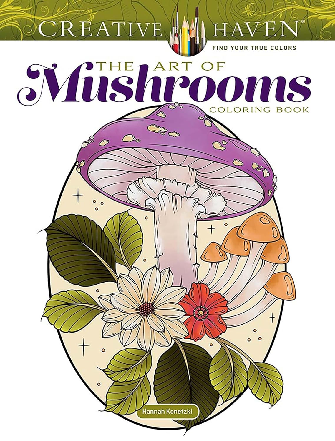 Creative Haven The Art of Mushrooms Coloring Book