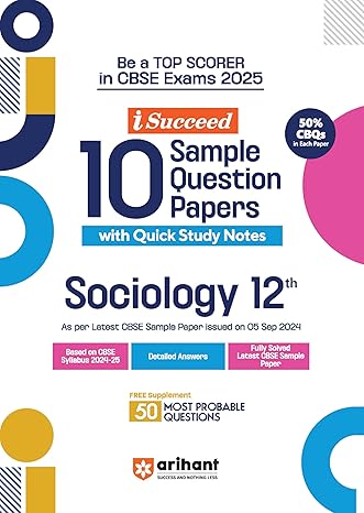 i-Succeed 10 Sample Question Papers Sociology Class 12th I For CBSE Exams 2025