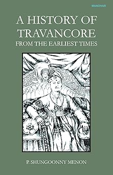 A History of Travancore: From the Earliest Times