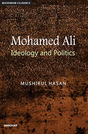 Mohamed Ali: Ideology and Politics