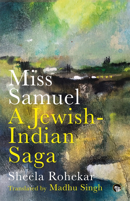 MISS SAMUEL: A JEWISH-INDIAN SAGA