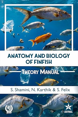 Anatomy and Biology of Finfish: Theory Manual