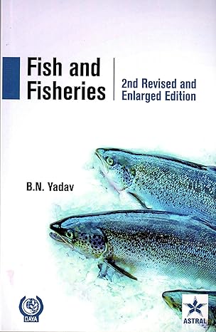 Fish and Fisheries 2nd Revised and Enlarged Edn (PB)