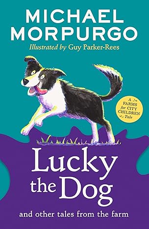 A Farms for City Children Book — LUCKY THE DOG AND OTHER TALES FROM THE FARM