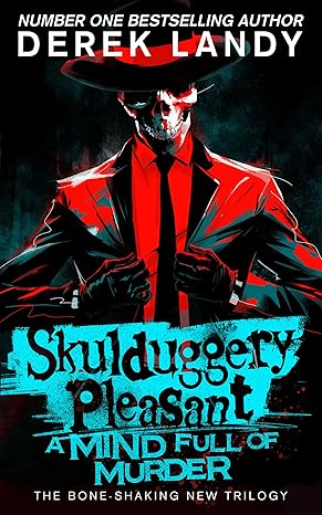 A Mind Full of Murder Skulduggery Pleasant #16