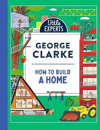 Little Experts - How to Build a Home