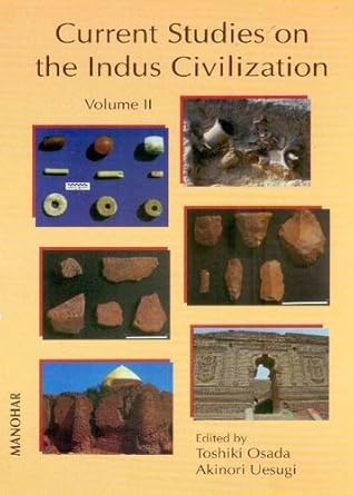 Current Studies on the Indus Civilization: Vol. 2