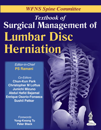 WFNS Spine Committee: Textbook of Surgical Management of Lumbar Disc Herniation