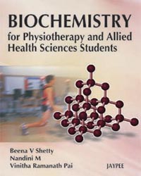 Biochemistry for Physiotherapy and Allied Health Sciences Students