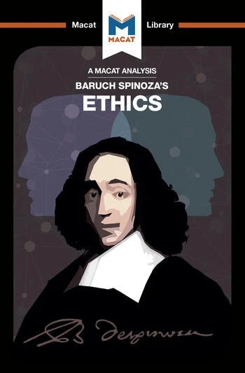 A Analysis of Baruch Spinoza's: Ethics