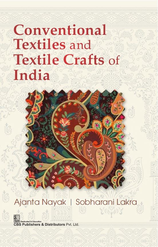 Conventional Textiles and Textile Crafts of India
