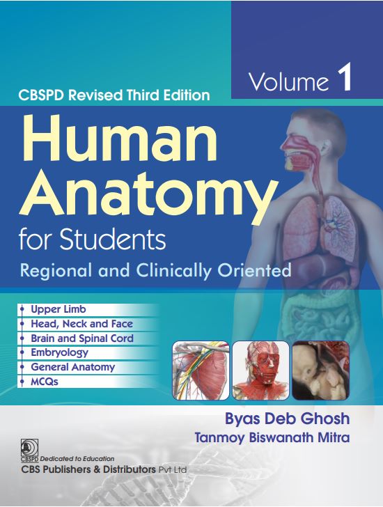Human Anatomy for Students: Regional and Clinically Oriented (Vol.1)