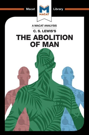 An Analysis of C.S. Lewis's: The Abolition of Man