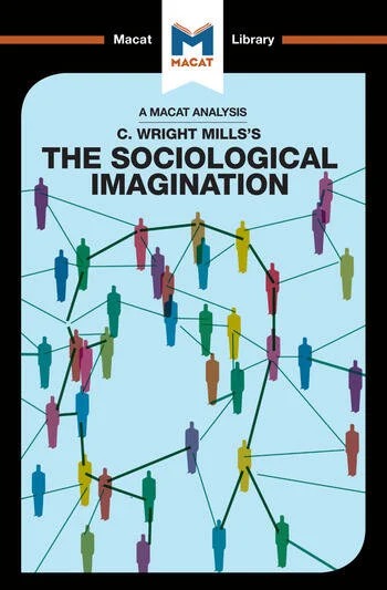 An Analysis of C.Wright Mills's: The Sociological Imagination