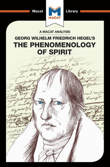 An Analysis of G.W.F.Hegel's: Phenomenology of Spirit