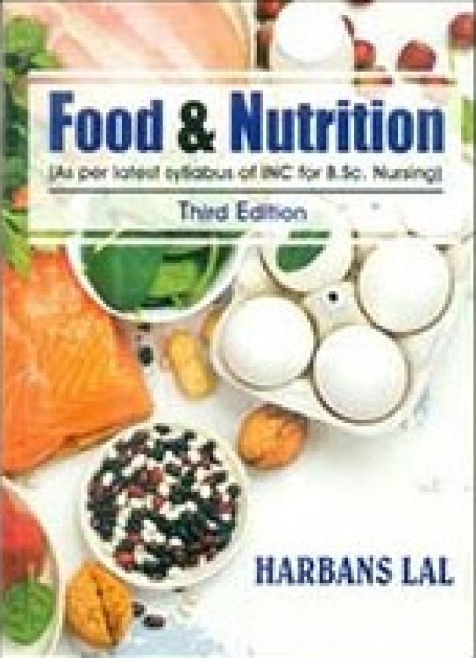 Food & Nutrition as per latest syllabus of INC for B.Sc. Nursing (1st reprint)