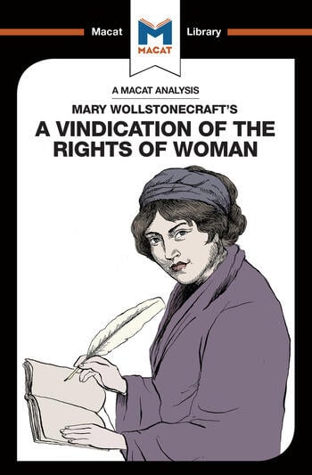 An Analysis of Mary Wollstonecraft's: A Vindication of the Rights of Women