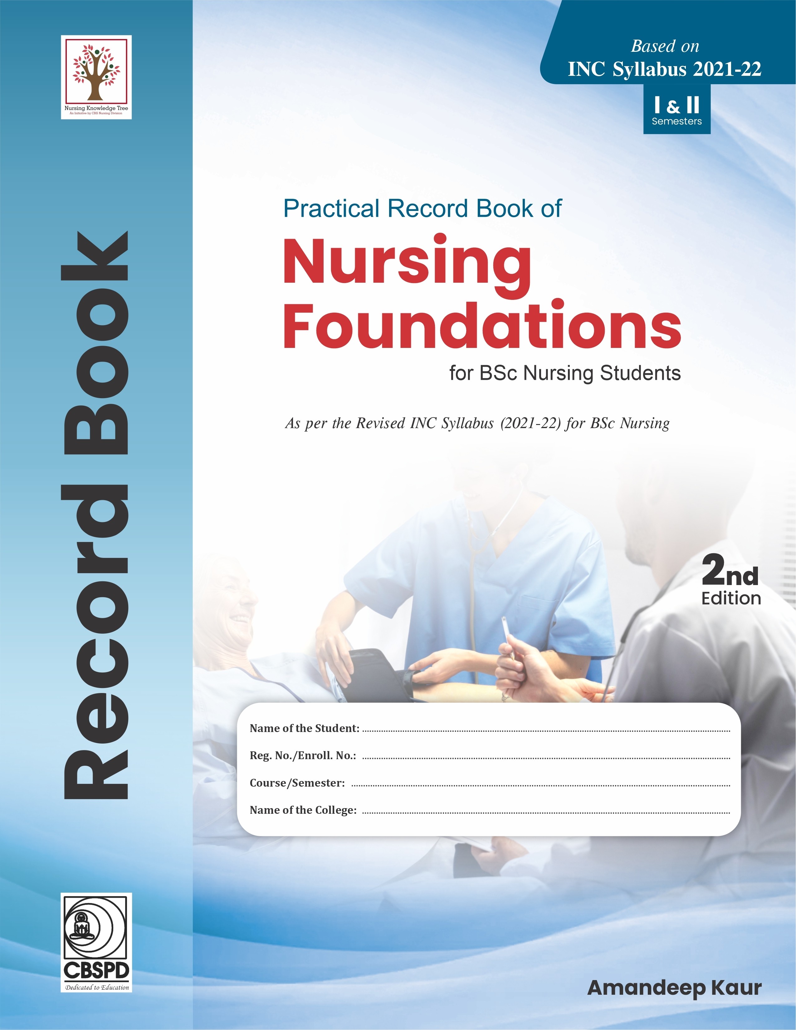 Practical Record Book of Nursing Foundation for BSc Nursing Students