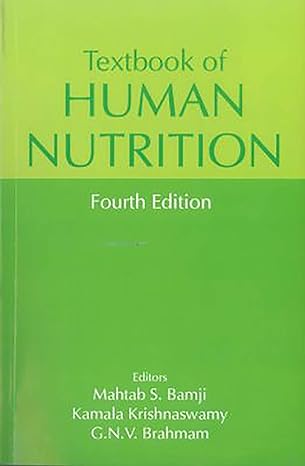 Textbook Of Human Nutrition