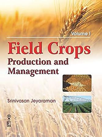 Field Crops: Production and Management, Two-Volume Set