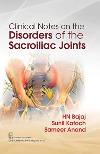 Clinical Notes on the Disorders of Sacroiliac Joints