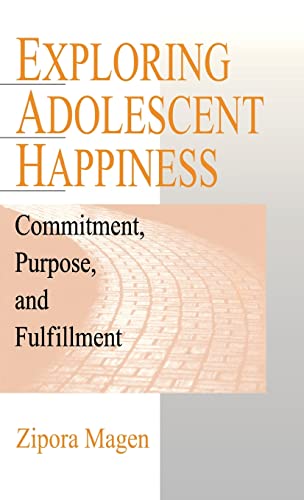 Exploring Adolescent Happiness  Commitment, Purpose, and Fulfillment