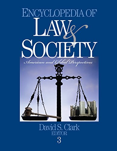 Encyclopedia of Law and Society  American and Global Perspectives