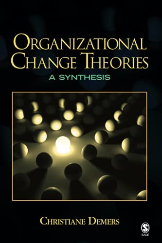 Organizational Change Theories  A Synthesis