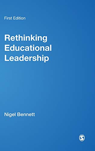 Rethinking Educational Leadership  Challenging the Conventions