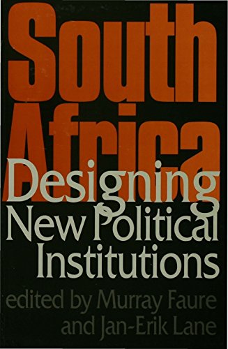 South Africa  Designing New Political Institutions