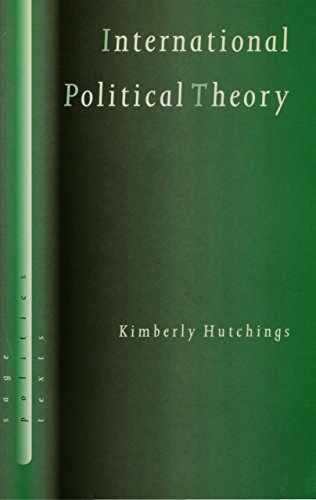 International Political Theory  Rethinking Ethics in a Global Era