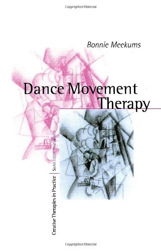 Dance Movement Therapy  A Creative Psychotherapeutic Approach
