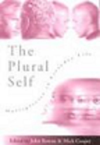 The Plural Self  Multiplicity in Everyday Life