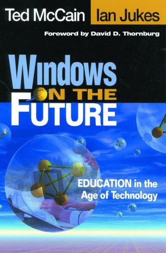Windows on the Future  Education in the Age of Technology