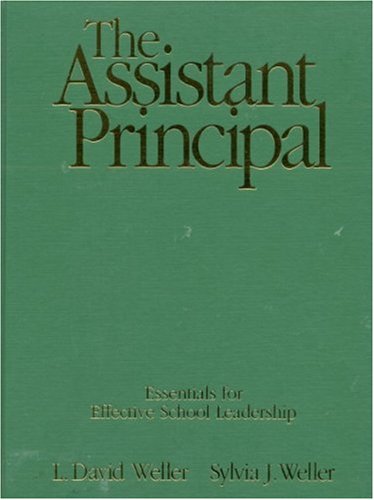 The Assistant Principal  Essentials for Effective School Leadership