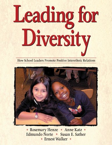 Leading for Diversity  How School Leaders Promote Positive Interethnic Relations