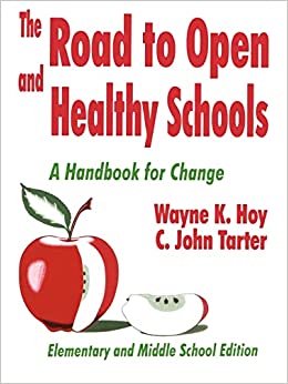 The Road to Open and Healthy Schools A Handbook for Change, Elementary and Middle School Edition
