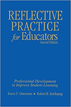 Reflective Practice for Educators Professional Development to Improve Student Learning