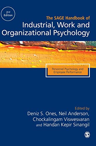 The SAGE Handbook of Industrial, Work & Organizational Psychology