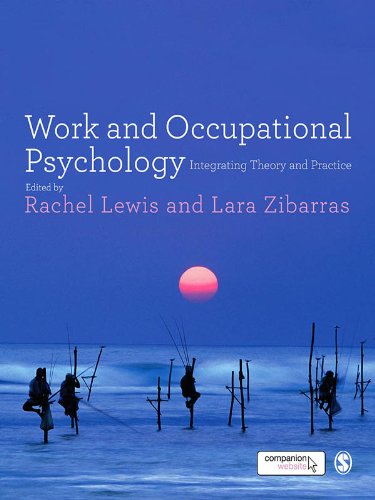 Work and Occupational Psychology  Integrating Theory and Practice