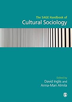 The SAGE Handbook of Cultural Sociology