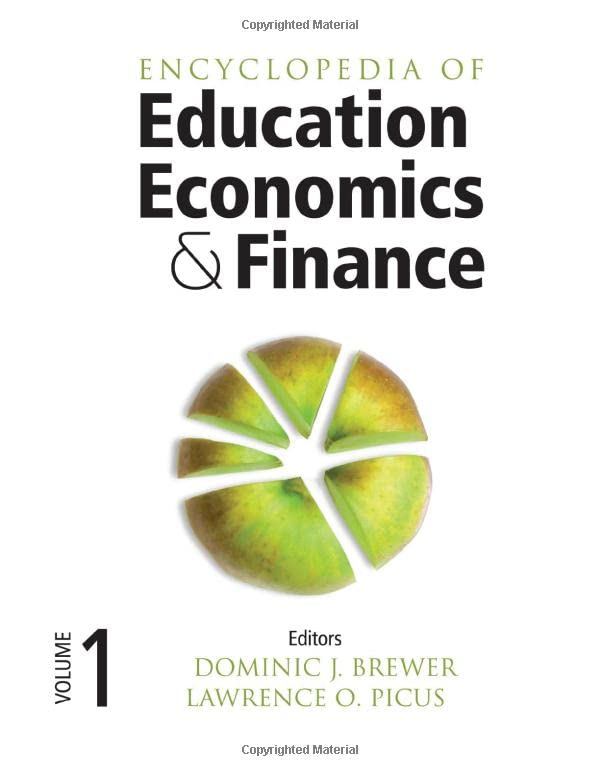 Encyclopedia of Education Economics and Finance