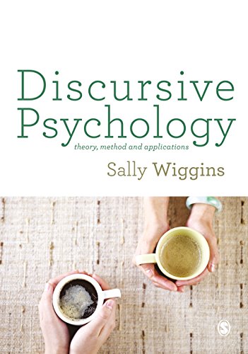 Discursive Psychology  Theory, Method and Applications